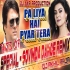 Pa Liya Hai Pyar Tera MIX BY DJ AKHIL RAJA ELECTRO MIX